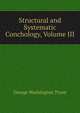 Structural and Systematic Conchology, Volume III, George Washington Tryon 