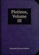 Plotinos, Volume III, Kenneth Sylvan Guthrie 