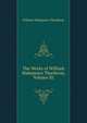 The Works of William Makepeace Thackeray, Volume III, William Makepeace Thackeray 