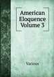 American Eloquence Volume 3, Various 