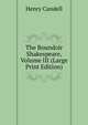 The Boundoir Shakespeare, Volume III (Large Print Edition), Henry Cundell 