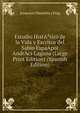 Estudio HistA?rico de la Vida y Escritos del Sabio EspaApol AndrAcs Laguna (Large Print Edition) (Spanish Edition), JoaquAsn Olmedilla y Puig 