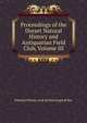Proceedings of the Dorset Natural History and Antiquarian Field Club, Volume III, Natural History and Archaeological Soc 