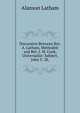 Discussion Between Rev. A. Latham, Methodist and Rev. J. M. Cook, Universalist: Subject, John 5: 28,, Alanson Latham 