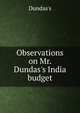 Observations on Mr. Dundas's India budget, Dundas's 