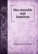 Mrs.reynolds and hamilton, GeorgeAlferd Townsend 