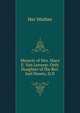 Memoir of Mrs. Mary E. Van Lennep: Only Daughter of the Rev. Joel Hawes, D.D., Her Mother 