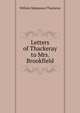 Letters of Thackeray to Mrs. Brookfield, William Makepeace Thackeray 