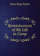 Reminiscences of My Life in Camp, Susie King Taylor 