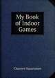My Book of Indoor Games, Clarence Squareman 