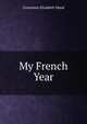 My French Year, Constance Elizabeth Maud 