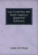 Las Cuentas del Gran Capit?n (Spanish Edition), Lope de Vega 