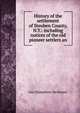 History of the settlement of Steuben County, N.Y.: including notices of the old pioneer settlers an, Guy Humphrey McMaster 