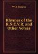 Rhymes of the R.N.C.V.R. and Other Verses, W A Inness 