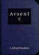 A r s e n I c, J. Alfred Wanklyn 