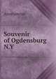 Souvenir of Ogdensburg N.Y, Heinrich Kretschmayr 
