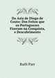 Da Asia de Diogo de Couto: Dos Feitos que os Portuguezes Fizeram na Conquista, e Descubrimento, Ruth Parr 