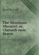 The Mountain Minstrel: or, Clarsach nam Beann, Evan McColl 