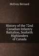 History of the 72nd Canadian Infantry Battalion, Seaforth Highlanders of Canada, McEvoy Bernard 