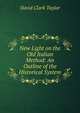 New Light on the Old Italian Method: An Outline of the Historical System, David Clark Taylor 