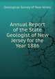 Annual Report of the State Geologist of New Jersey for the Year 1886, Geological Survey of New Jersey 