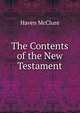 The Contents of the New Testament, Haven McClure 