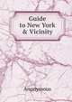 Guide to New York & Vicinity, Heinrich Kretschmayr 