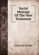 Social Message Of The New Testament, Leopold von Ranke 