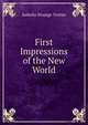 First Impressions of the New World, Isabella Strange Trotter 