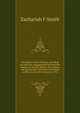 The battle of New Orleans, including the previous engagements between the Americans and the British, the Indians, and the Spanish which led to the final conflict on the 8th of January, 1815, Zachariah F Smith 