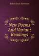 New Poems And Variant Readings, Stevenson, Robert Louis, 1850-1894 