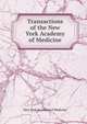 Transactions of the New York Academy of Medicine, New York Academy of Medicine 