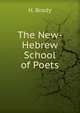 The New-Hebrew School of Poets, H. Brody 