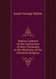 Bishop Caldwell on the Instruction of Non-Christians in the Mysteries of the Christian Religion, Louis George Mylne 