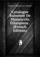 Catalogue Raisonne De Manuscrits Ethiopiens . (French Edition), Antoine Thompson D' Abbadie 