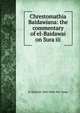 Chrestomathia Baidawiana: the commentary of el-Baidawai on Sura iii, al-Baidawi 'Abd Allah ibn 'Umar 