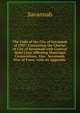 The Code of the City of Savannah of 1907: Containing the Charter of City of Savannah with General State Laws Affecting Municipal Corporations, Also . Savannah, Now of Force, with an Appendix ., Savannah 