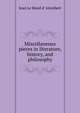 Miscellaneous pieces in literature, history, and philosophy, Jean Le Rond d' Alembert 