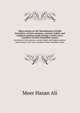 Observations on the Mussulmauns of India, Meer Hasan Ali 