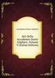 Atti Della Accademia Dante Alighieri, Volume 9 (Italian Edition), Accademia Dante Alighieri 