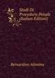 Studi Di Procedura Penale (Italian Edition), Bernardino Alimena 