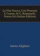 La Vita Nuova, Con Proemio E Comm. Di G. Romanelli. Nuova Ed (Italian Edition), Dante Alighieri 