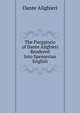 The Purgatorio of Dante Alighieri Rendered Into Spenserian English, Dante Alighieri 