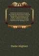 University Extension Lectures On Dante in Observance of the Six Hundredth Anniversary of His Death: A Series of Seven Lay Lectures Delivered at the Rice Institute in the Spring of 1921, Dante Alighieri 
