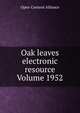 Oak leaves electronic resource Volume 1952, Open Content Alliance 