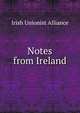 Notes from Ireland, Irish Unionist Alliance 