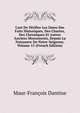 L'art De V?rifier Les Dates Des Faits Historiques, Des Chartes, Des Chroniques Et Autres Anciens Monuments, Depuis La Naissance De Notre-Seigneur, Volume 15 (French Edition), Maur-Francois Dantine 