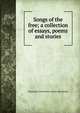 Songs of the free; a collection of essays, poems and stories, Toussaint L'Ouverture. [from old Alston 