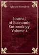 Journal of Economic Entomology, Volume 4, Ephraim Porter Felt 