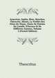 Anacr?on, Sapho, Bion, Moschus, Th?ocrite, Mus?e, La Viell?e Des F?tes De V?nus, Choix De Po?sies De Catulle, D'horace Et De Diff?rens Auteurs, Volume 2 (French Edition), Theocritus 